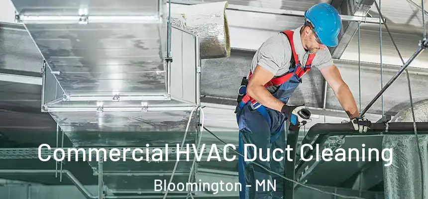  Commercial HVAC Duct Cleaning Bloomington - MN